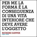 Design interviews. Richard Sapper. Ediz. italiana e inglese. Con DVD