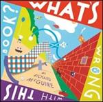What's wrong with this book? Ediz. illustrata