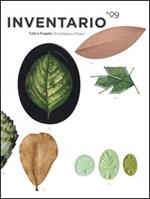 Inventario. Tutto è progetto-Everything is a project. Ediz. bilingue. Vol. 9