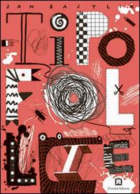 Tipofollie - Jan Bajtlik - copertina