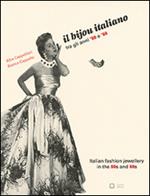 Il bijou italiano tra gli anni '50 e '60. Ediz. italiana e inglese