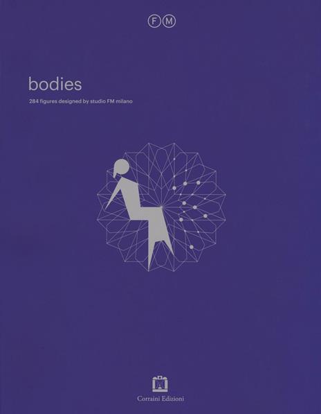 Bodies. Ediz. a colori - Studio FM Milano - copertina