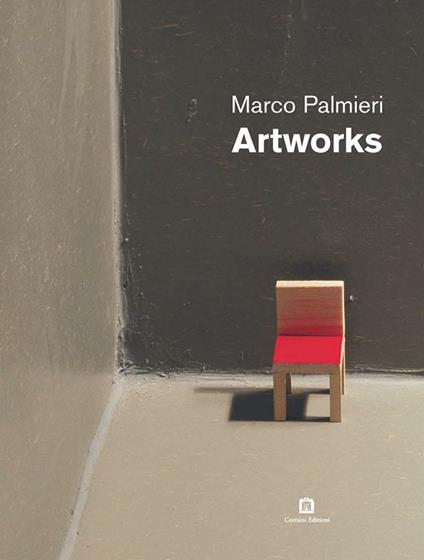 Marco Palmieri. Artworks. Ediz. italiana e inglese - copertina
