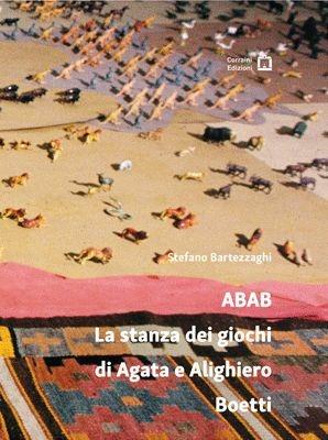 ABAB. La stanza dei giochi di Agata e Alighiero Boetti - Stefano Bartezzaghi - copertina