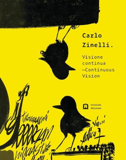 Carlo Zinelli. Visione continua. Ediz. italiana e inglese - copertina