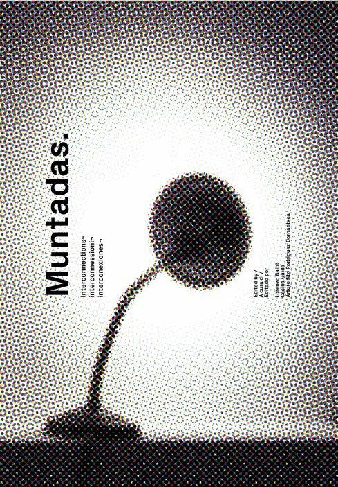 Muntadas. Interconnections, interconnessioni, interconexiones. Catalogo della mostra. Ediz. illustrata - copertina