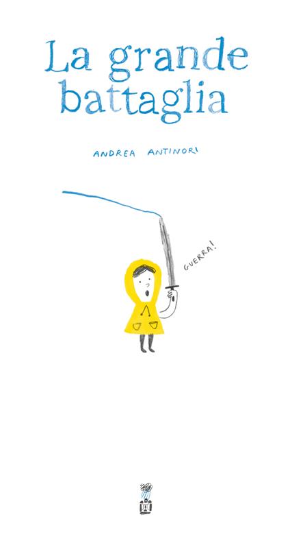La grande battaglia - Andrea Antinori - ebook