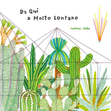 Da qui a molto lontano. Ediz. illustrata - Noemi Vola - ebook