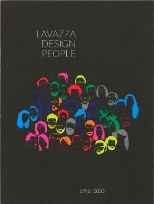 Lavazza design people. 1996-2020. Ediz. italiana e inglese - Virginio Briatore - copertina