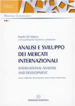 Analisi e sviluppo dei mercati internazionali-Internazional analysis and development. Ediz. bilingue