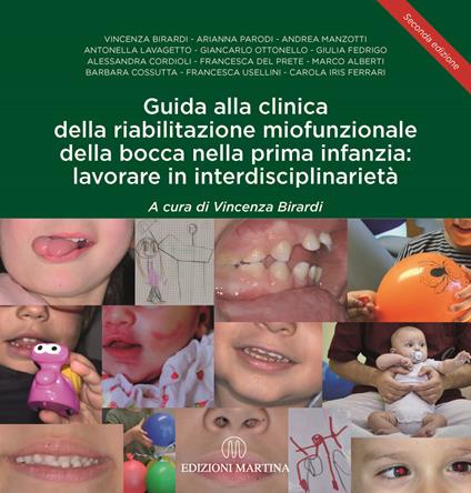 Guida alla clinica della riabilitazione miofunzionale della bocca nella prima infanzia: lavorare in interdisciplinarietà. Con QR Code - copertina