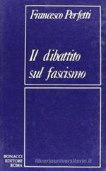 Il dibattito sul fascismo