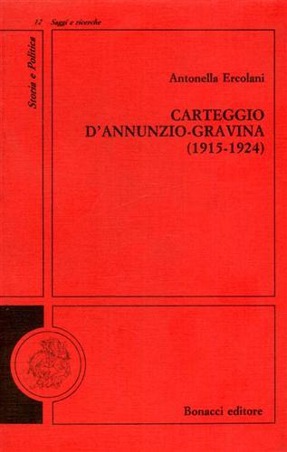 Carteggio D'Annunzio-Gravina (1915-1924) - Antonella Ercolani - copertina
