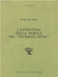 L'avventura della parola nei «Promessi sposi» - Giorgio De Rienzo - copertina
