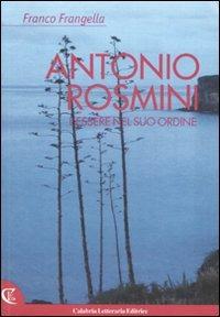 Antonio Rosmini. L'essere nel suo ordine - Franco Frangella - copertina