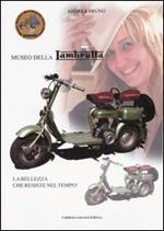 Museo della lambretta. La bellezza che resiste nel tempo!