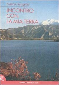 Incontro con la mia terra - Franco Frangella - copertina