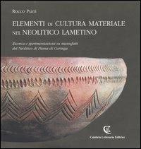 Elementi di cultura materiale nel neolitico lamentino. Catalogo della mostra (Lamezia Terme-Curinga, 18 maggio-30 luglio 2007) - Rocco Purri - copertina