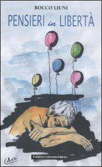 Pensieri in libertà - Rocco Liuni - copertina