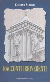 Racconti irriverenti - Giuliano Albrizio - copertina