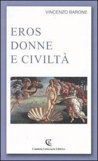 Eros donne e civiltà - Vincenzo Barone - copertina