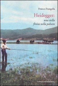 Heidegger: una stella finita nella polvere - Franco Frangella - copertina