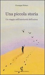 Una piccola storia. Un viaggio nell'interiorità dell'anima