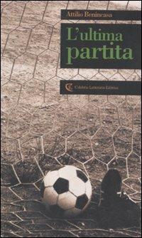 L' ultima partita - Attilio Benincasa - copertina