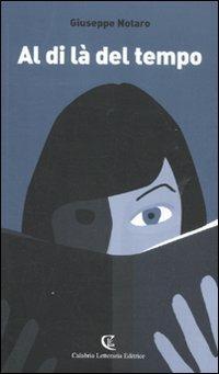 Al di là del tempo - Giuseppe Notaro - copertina