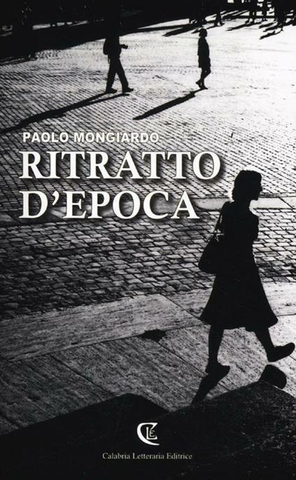 Ritratto d'epoca - Paolo Mongiardo - copertina