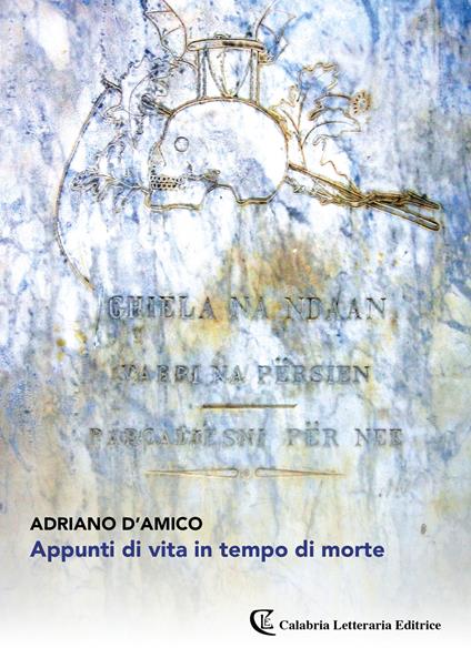 Appunti di vita in tempo di morte - Adriano D'Amico - copertina