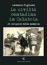 La civiltà contadina in Calabria. Il recupero della memoria