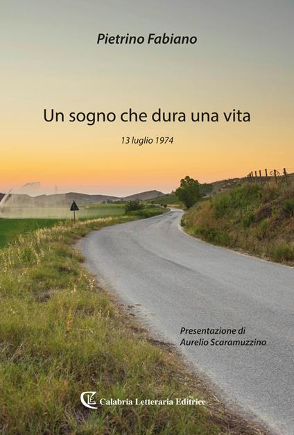 Un sogno che dura una vita. 13 luglio 1974 - Pietrino Fabiano - copertina