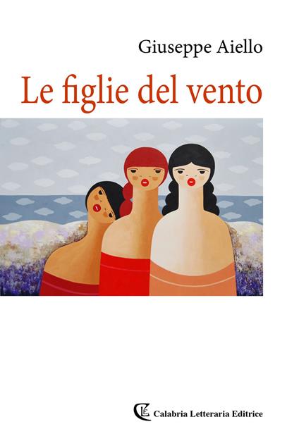 Le figlie del vento - Giuseppe Aiello - copertina