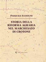 Storia della riforma agraria nel Marchesato di Crotone