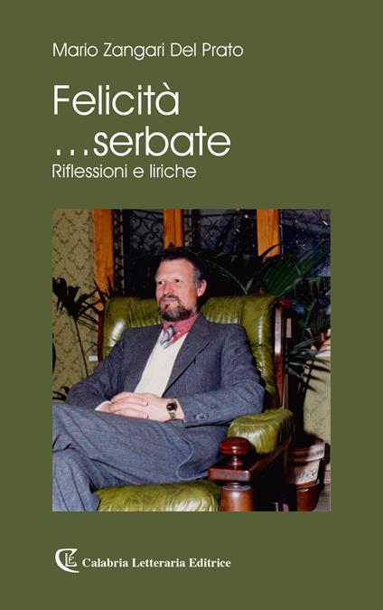 Felicità... serbate - Mario Zangari Del Prato - copertina