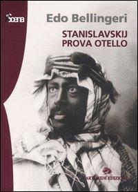 Stanislavskij prova Otello - Edo Bellingeri - 2