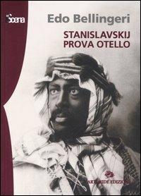 Stanislavskij prova Otello - Edo Bellingeri - copertina