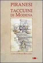 Piranesi. Taccuini di Modena. Ediz. illustrata