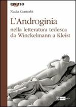 L' androginia nella letteratura tedesca da Winckelmann a Kleist