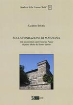 Sulla Fondazione di Manziana. Dal tenimentum castri Sanctae Pupae al piano ideale del Santo Spirito