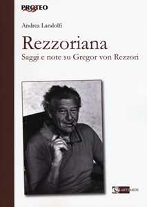 Libro Rezzoriana. Saggi e note su Gregor von Rezzori Andrea Landolfi