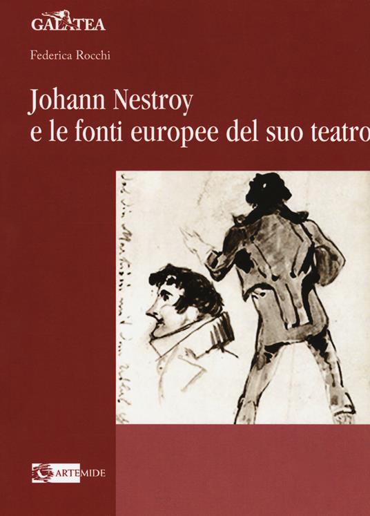 Johann Nestroy e le fonti europee del suo teatro - Federica Rocchi - copertina
