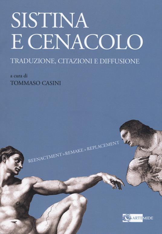 Sistina e Cenacolo. Traduzione, citazioni e diffusione. Ediz. a colori - copertina