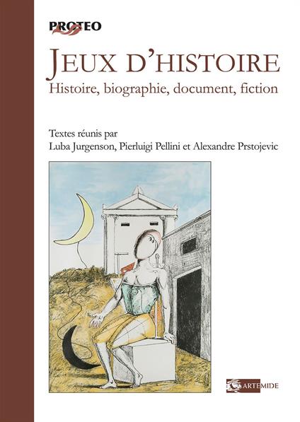 Jeux d'histoire. Histoire, biographie, document, fiction - copertina