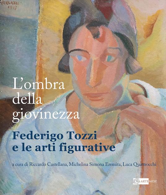 L' ombra della giovinezza. Federigo Tozzi e le arti figurative - copertina