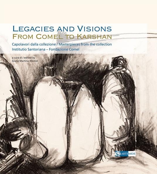 Legacies and visions from Comel to Karshan. Capolavori dalla collezione-Masterpieces from the collection. Institutio Santoriana - Fondazione Comel. Catalogo della mostra (Pisa, 27 settembre-6 ottobre 2024). Ediz. a colori - copertina