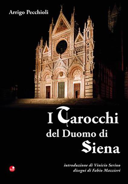 I tarocchi del Duomo di Siena - Arrigo Pecchioli - copertina