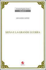 Siena e la Grande Guerra