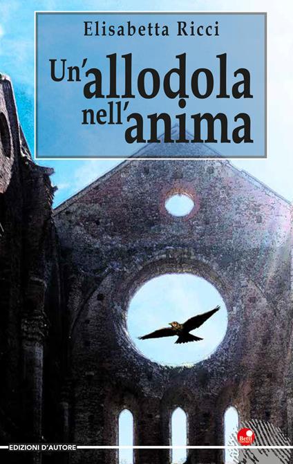 Un’allodola nell’anima - Elisabetta Ricci - copertina